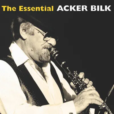 The Essential Acker Bilk - Acker Bilk