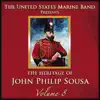 The Heritage of John Philip Sousa: Volume 8 album lyrics, reviews, download