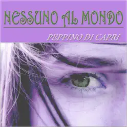 Nessuno al mondo (20 canzoni rimasterizzate) - Peppino di Capri