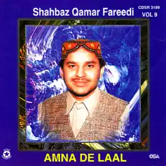 Amna de Laal, Vol. 9 by Shahbaz Qamar Fareedi album reviews, ratings, credits