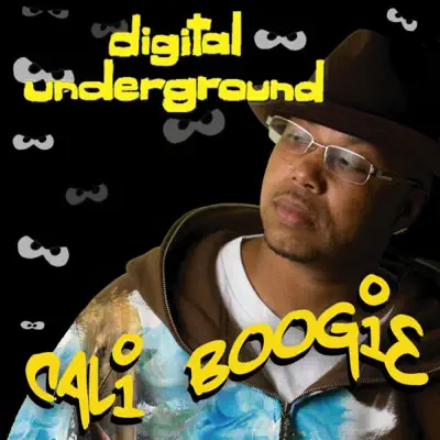 Cali Boogie - EP - Digital Underground