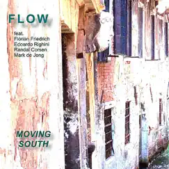 Moving South by Flow album reviews, ratings, credits