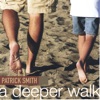A Deeper Walk