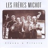 Les Frères Michot - Allons a la Queue de Tortue