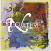 Pure Nature CD3 album lyrics, reviews, download