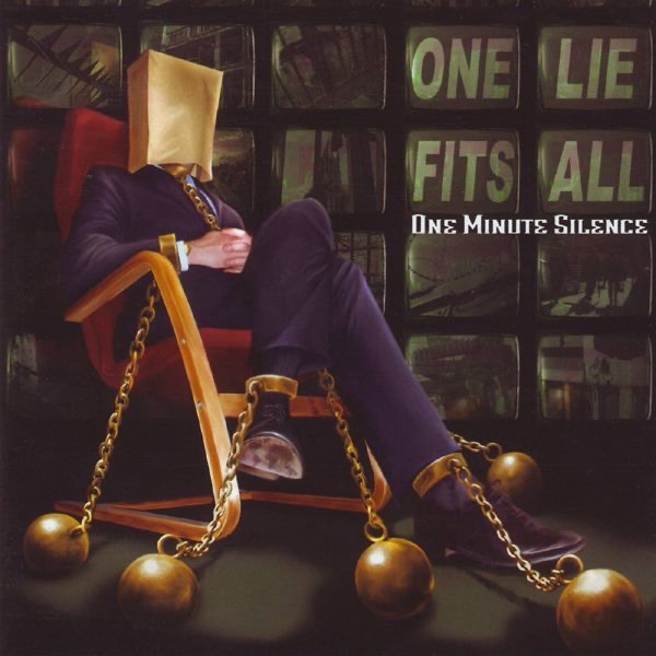 One Minute Silence - One Lie Fits All (2003)