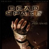 Dead Space (Original Videogame Soundtrack)