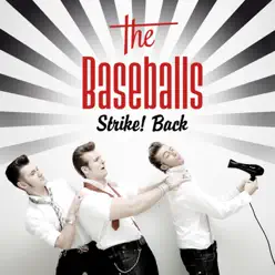 Strike! Back (Deluxe Version) - The Baseballs