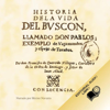 Historia de la Vida del Buscon (Texto Completo) [Life History of the Petty Thief ] (Unabridged) - Francisco Gomez de Quevedo Y Villegas