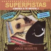 Superpistas - Canta Como Jorge Negrete