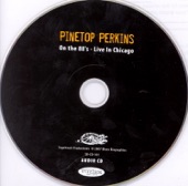 Pinetop Perkins On the 88's: Live In Chicago