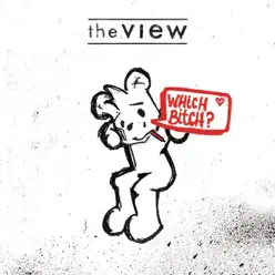 Which Bitch? (Deluxe Version) - The View