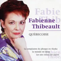 Québécoise - Fabienne Thibeault