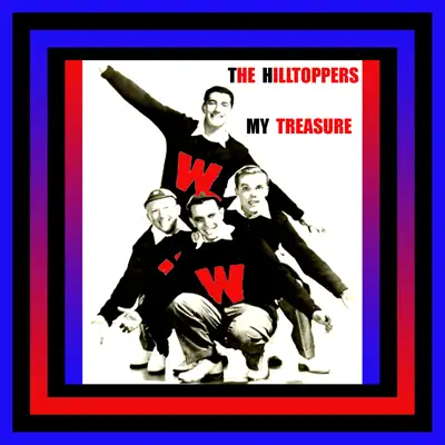 My Treasure - The Hilltoppers