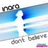 Inara - Don't Believe (DJ THT Remix)