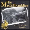 The MacGillicuddies - Farmer's Daughter Daughter