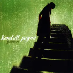 Grown - Kendall Payne