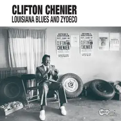 Louisiana Blues and Zydeco - Clifton Chenier Louisiana Blues and Zydeco - Clifton Chenier