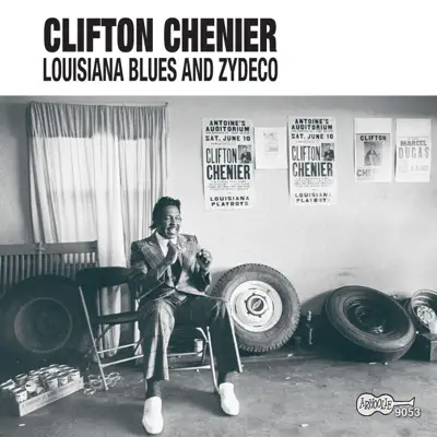 Louisiana Blues and Zydeco - Clifton Chenier Louisiana Blues and Zydeco - Clifton Chenier