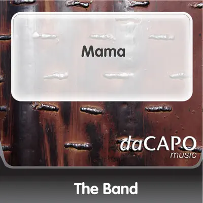 Mama - Single - The Band