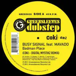 Badman Place (Coki-DMZ Remix) [feat. Mavado] - Single - Busy Signal