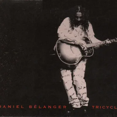 Tricycle - Daniel Bélanger