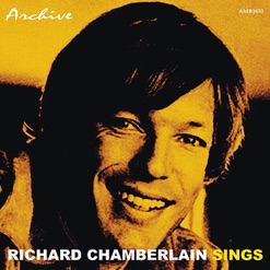 RICHARD CHAMBERLAIN SINGS cover art