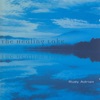 The Healing Lake, 2000