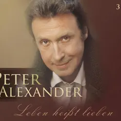 Leben heißt lieben - Peter Alexander