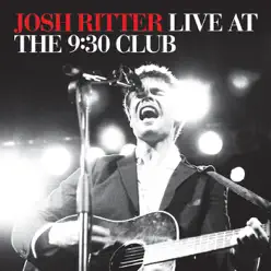 Live At The 9:30 Club - Josh Ritter