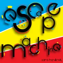 Escape Machine by Sare Havlicek album reviews, ratings, credits