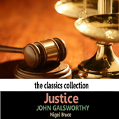 Justice (Dramatised) - John Galsworthy
