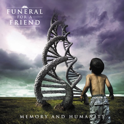 Memory and Humanity - Funeral For a Friend