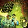 The Green Ghost Project (Clean) album lyrics, reviews, download