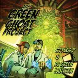 The Green Ghost Project (Clean) - DJ Green Lantern The Green Ghost Project (Clean) - DJ Green Lantern