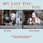Nicole Beharie - My Last Day Without You