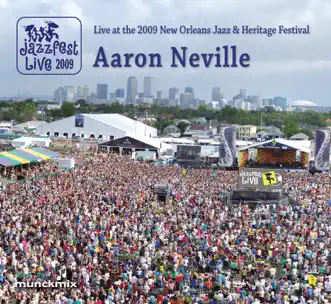 Live at 2009 New Orleans Jazz & Heritage Festival by Aaron Neville album reviews, ratings, credits