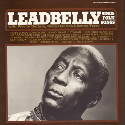 Lead Belly Sings Folk Songs - Lead Belly