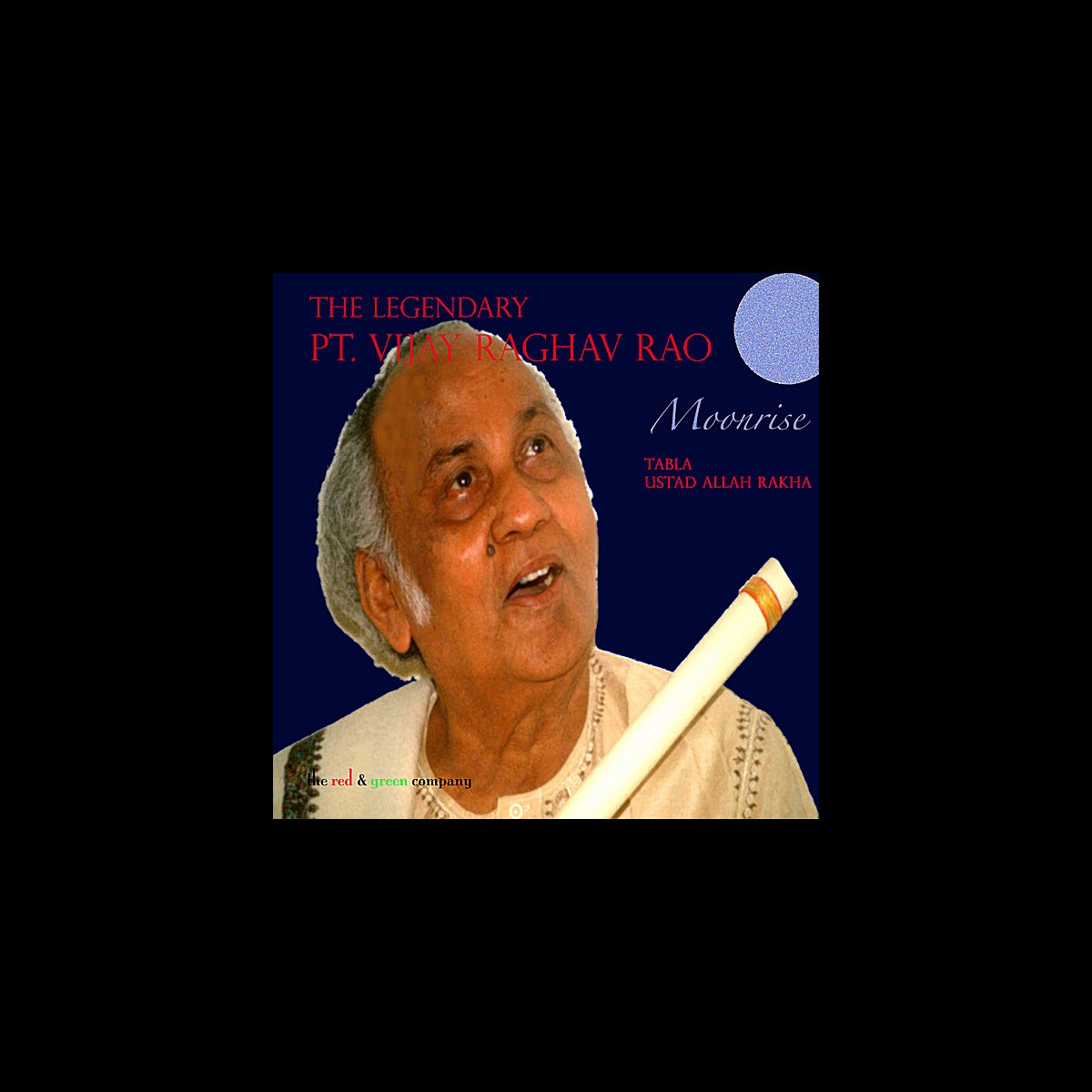 ‎Moonrise : The Legendary Pt. Vijay Raghav Rao In Concert by Pt. Vijay ...