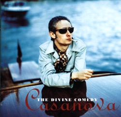 The Divine Comedy - Something for the Weekend