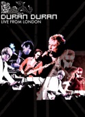 Live from London: Duran Duran (Bonus Track Version)