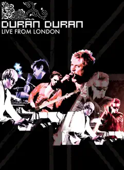 Live from London: Duran Duran (Bonus Track Version) by Duran Duran album reviews, ratings, credits