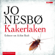 Jo Nesbø - Kakerlaken: Harry Hole 2