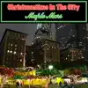 Christmastime In the City - Single album lyrics, reviews, download