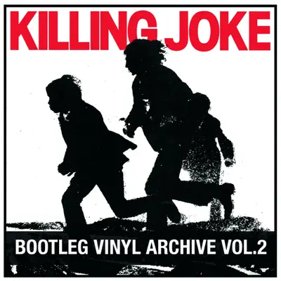 Bootleg Vinyl Archive, Vol. 2 - Killing Joke