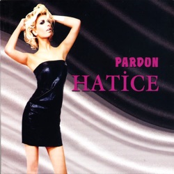 Hatice - Çok Sevdim