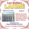 Lakmé - Opéra En 3 Actes De Leo Delibes - Acte I