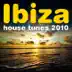 Ibiza House Tunes 2010 album cover