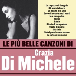 Grazia Di Michele - Gli Amori Diversi