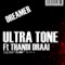 Dreamer Feat Thandi Draai (Instrumental) - Ultra Tone lyrics
